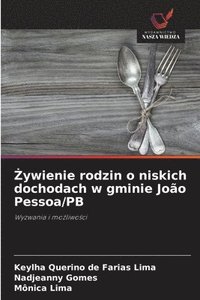 bokomslag &#379;ywienie rodzin o niskich dochodach w gminie João Pessoa/PB