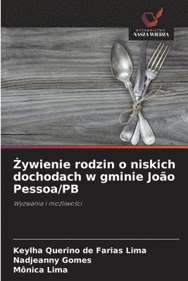 bokomslag &#379;ywienie rodzin o niskich dochodach w gminie Joo Pessoa/PB