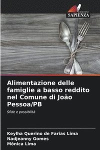 bokomslag Alimentazione delle famiglie a basso reddito nel Comune di João Pessoa/PB