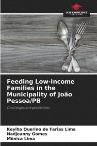 bokomslag Feeding Low-Income Families in the Municipality of João Pessoa/PB