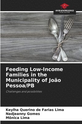 Feeding Low-Income Families in the Municipality of João Pessoa/PB 1