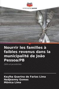 bokomslag Nourrir les familles à faibles revenus dans la municipalité de João Pessoa/PB