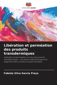 bokomslag Libration et permation des produits transdermiques