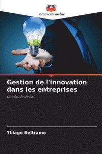 bokomslag Gestion de l'innovation dans les entreprises