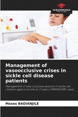 bokomslag Management of vasoocclusive crises in sickle cell disease patients