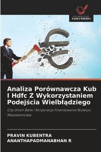 bokomslag Analiza Porwnawcza Kub I Hdfc Z Wykorzystaniem Podej&#347;cia Wielbl&#261;dziego