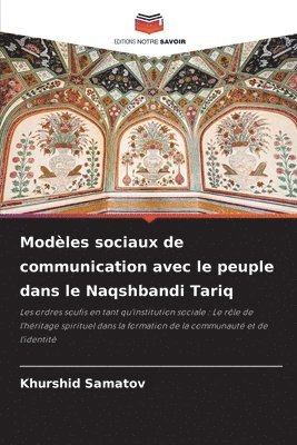 bokomslag Modles sociaux de communication avec le peuple dans le Naqshbandi Tariq