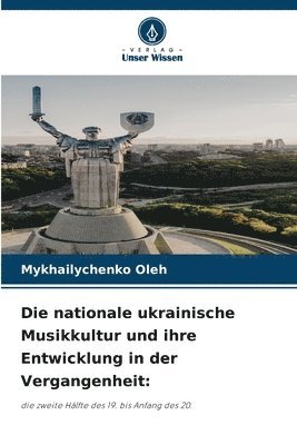 bokomslag nationale ukrainische Musikkultur und ihre Entwicklung in der Vergangenheit