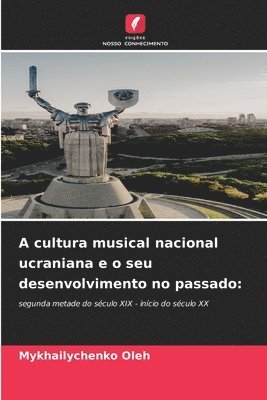 A cultura musical nacional ucraniana e o seu desenvolvimento no passado 1