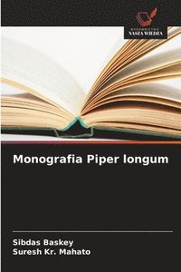 bokomslag Monografia Piper longum