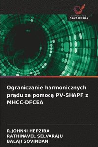 bokomslag Ograniczanie harmonicznych pr&#261;du za pomoc&#261; PV-SHAPF z MHCC-DFCEA