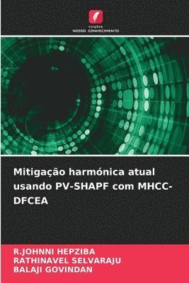 bokomslag Mitigao harmnica atual usando PV-SHAPF com MHCC-DFCEA