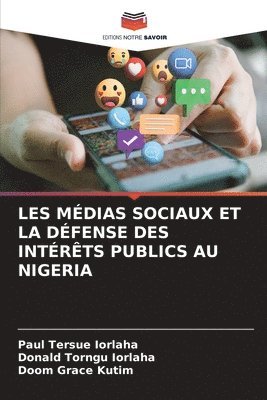 bokomslag Les Mdias Sociaux Et La Dfense Des Intrts Publics Au Nigeria