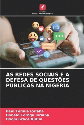 bokomslag As Redes Sociais E a Defesa de Questes Pblicas Na Nigria