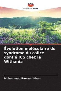 bokomslag Évolution moléculaire du syndrome du calice gonflé ICS chez le Withania