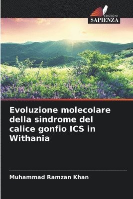 bokomslag Evoluzione molecolare della sindrome del calice gonfio ICS in Withania