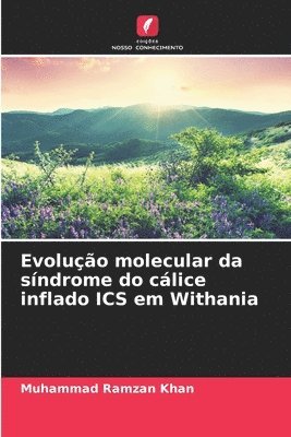 bokomslag Evolução molecular da síndrome do cálice inflado ICS em Withania