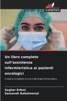 Un libro completo sull'assistenza infermieristica ai pazienti oncologici 1