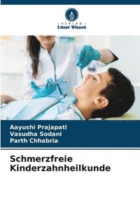 bokomslag Schmerzfreie Kinderzahnheilkunde