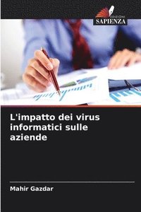 bokomslag L'impatto dei virus informatici sulle aziende