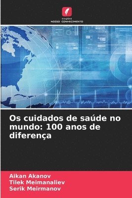 bokomslag Os cuidados de sade no mundo