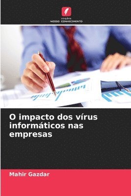 bokomslag O impacto dos vírus informáticos nas empresas