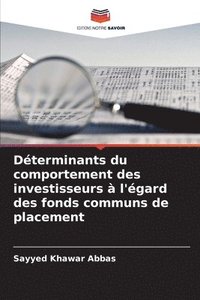 bokomslag Déterminants du comportement des investisseurs à l'égard des fonds communs de placement