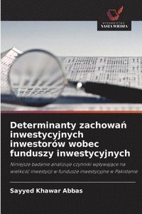 bokomslag Determinanty zachowa&#324; inwestycyjnych inwestorów wobec funduszy inwestycyjnych