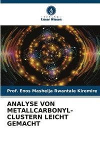 bokomslag Analyse Von Metallcarbonyl-Clustern Leicht Gemacht