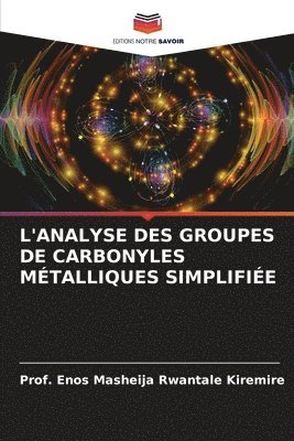 bokomslag L'Analyse Des Groupes de Carbonyles Métalliques Simplifiée