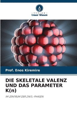 bokomslag DIE SKELETALE VALENZ UND DAS PARAMETER K(n)