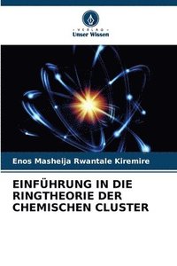 bokomslag Einfhrung in Die Ringtheorie Der Chemischen Cluster