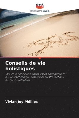 bokomslag Conseils de vie holistiques