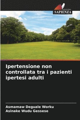 Ipertensione non controllata tra i pazienti ipertesi adulti 1