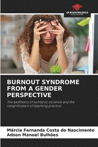 bokomslag Burnout Syndrome from a Gender Perspective