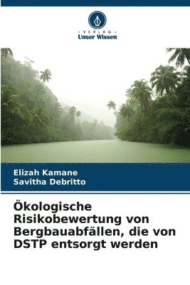 bokomslag kologische Risikobewertung von Bergbauabfllen, die von DSTP entsorgt werden