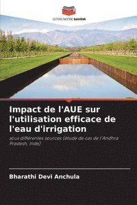 bokomslag Impact de l'AUE sur l'utilisation efficace de l'eau d'irrigation