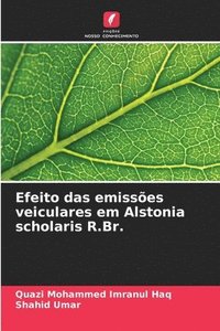 bokomslag Efeito das emisses veiculares em Alstonia scholaris R.Br.