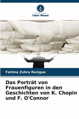 bokomslag Das Portrt von Frauenfiguren in den Geschichten von K. Chopin und F. O'Connor