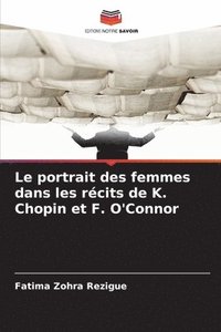 bokomslag Le portrait des femmes dans les rcits de K. Chopin et F. O'Connor