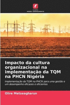 bokomslag Impacto da cultura organizacional na implementação da TQM na PHCN Nigéria