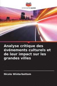 bokomslag Analyse critique des vnements culturels et de leur impact sur les grandes villes