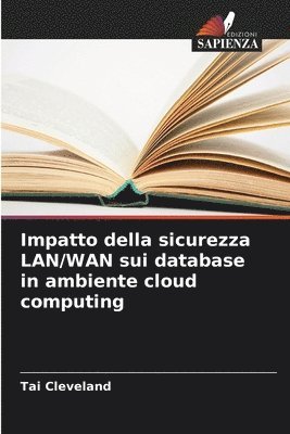 Impatto della sicurezza LAN/WAN sui database in ambiente cloud computing 1