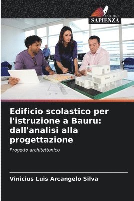 Edificio scolastico per l'istruzione a Bauru 1