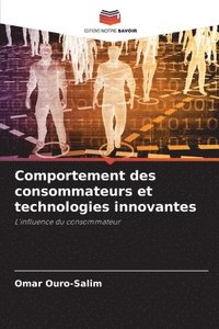 bokomslag Comportement des consommateurs et technologies innovantes