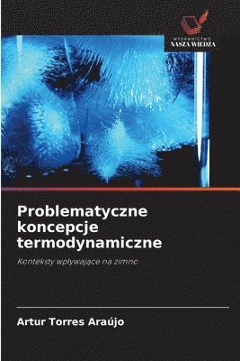 bokomslag Problematyczne koncepcje termodynamiczne