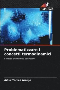 bokomslag Problematizzare i concetti termodinamici