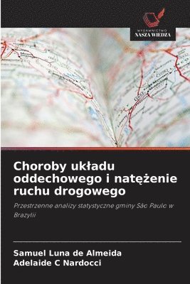 Choroby ukladu oddechowego i nat&#281;&#380;enie ruchu drogowego 1