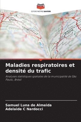 bokomslag Maladies respiratoires et densit du trafic