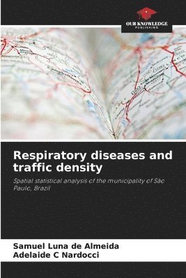 bokomslag Respiratory diseases and traffic density